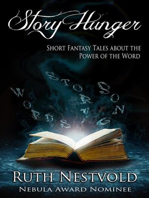 cover image of Story Hunger--Short Fantasy Tales About the Power of the Word
